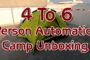 4 To 6 Person Automatic Camp Unboxing